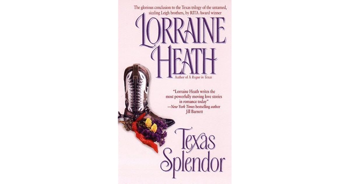 Texas Splendor (Texas Trilogy, 3) by Lorraine Heath
