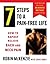7 Steps to a Pain-Free Life...