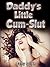 Daddy's Little Cum-Slut: A Rough Sex Encounter Between 'Daddy' And Daughter