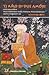 Ti amo di due amori: Le più belle poesie della tradizione araba, persiana, turca ed ebraica