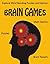 Brain Games - Puzzles, Math Games, and Brain Teasers - Explore Mind Bending Puzzles and Games for the Whole Family (Brain Teasers)
