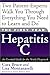 The First Year--Hepatitis C: An Essential Guide for the Newly Diagnosed