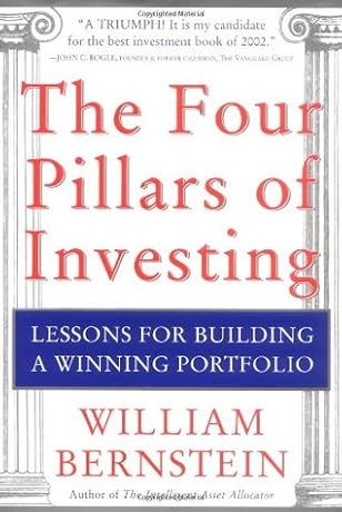 The Four Pillars of Investing: Lessons for Building a Winning Portfolio