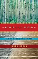 Dwellings: A Spiritual History of the Living World