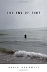 The End of Time by David Horowitz The End of Time by David Horowitz