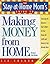 The Stay-at-Home Mom's Guide to Making Money from Home, Revis... by Liz Folger