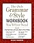 The Only Grammar & Style Workbook You'll Ever Need by Susan Thurman