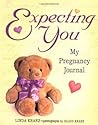 Expecting You: My Pregnancy Journal