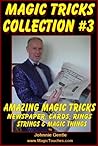 MAGIC TRICKS COLLECTION #3 - An Amazing Collection of Easy Magic Tricks (Amazing Magic Tricks Book 9)