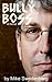 Bully Boss: a novel based o...