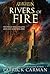 Rivers of Fire by Patrick Carman
