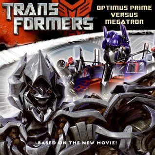 Transformers: Optimus Prime versus Megatron (Paperback)