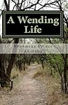 A Wending Life by Nnaemeka Prince Anizoba
