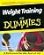 Weight Training For Dummies by Liz Neporent