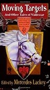 Moving Targets and Other Tales of Valdemar