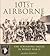 101st Airborne: The Screaming Eagles in World War II