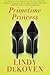 Primetime Princess by Lindy DeKoven