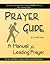 Prayer Guide - A Manual for Leading Prayer