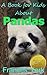 A Book For Kids About Pandas