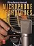 Professional Microphone Techniques (Mix Pro Audio Series)