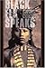 Black Elk Speaks: Being the...