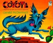 Coyote: A Trickster Tale from the American Southwest (Paperback)