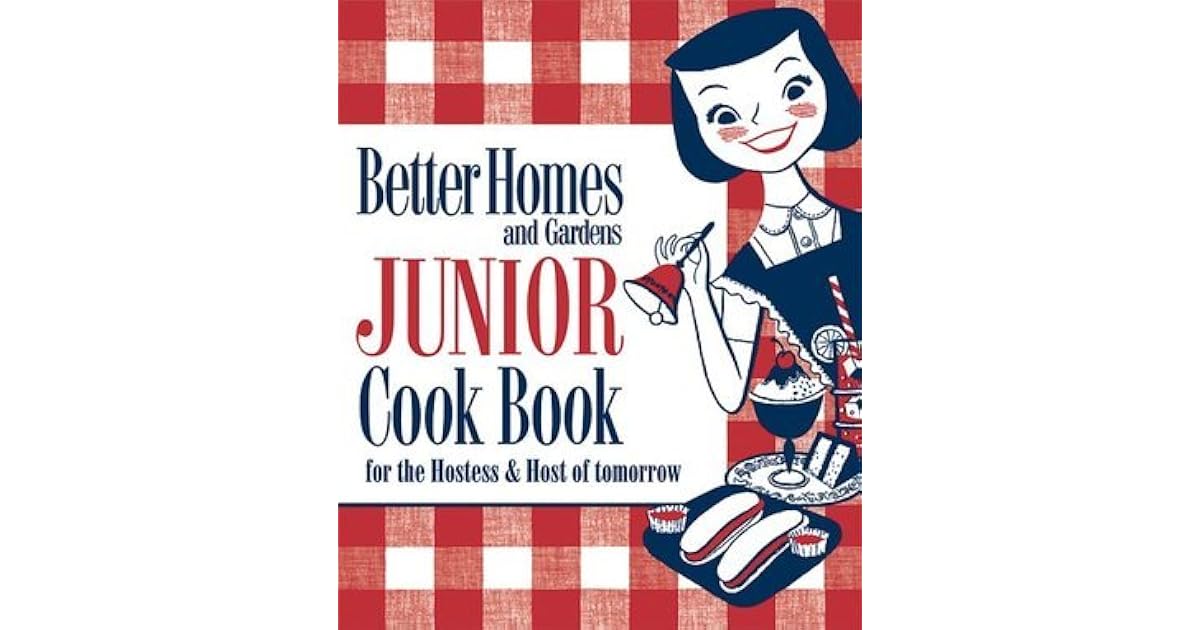 New Junior Cook Book: 1955 Classic Edition by Better Homes and Gardens