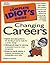 Complete Idiot's Guide to Changing Careers (The Complete Idiot's Guide)