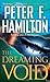 The Dreaming Void by Peter F. Hamilton The Dreaming Void by Peter F. Hamilton
