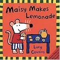 Maisy Makes Lemonade: