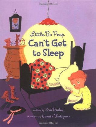 Little Bo Peep Can't Get to Sleep (Hardcover)