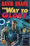 The Way to Glory by David Drake