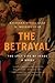The Betrayal by Kathleen O'Neal Gear