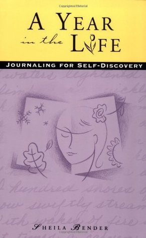 A Year in the Life: Journaling for Self-Discovery (Paperback)