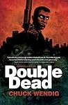 Double Dead by Chuck Wendig