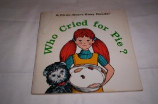 Who Cried for Pie? (Paperback)