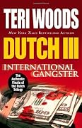Dutch III: International Gangster