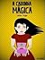A caixinha mágica by Luly Trigo