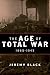 The Age of Total War, 1860–...