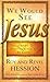 We Would See Jesus: Discove...