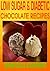 LOW SUGAR AND DIABETIC CHOC...