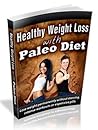 Healthy Weight Loss with Paleo Diet