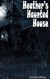 Heather's Haunted...