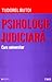 Psihologie Judiciara by Tudorel Butoi-Severin