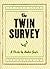 The Twin Survey