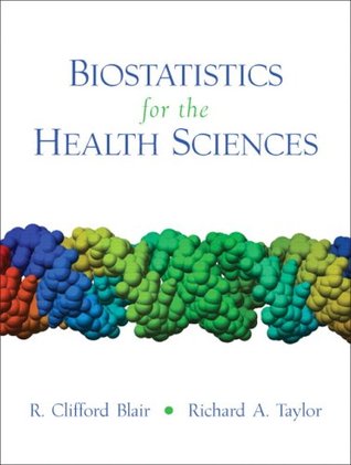 Biostatistics for the Health Sciences (Paperback)