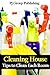 Cleaning House: Tips to Clean Each Room