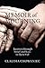 Memoir of Mourning: Journey through Grief and Loss to Renewal