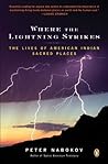 Where the Lightning Strikes by Peter Nabokov Where the Lightning Strikes by Peter Nabokov