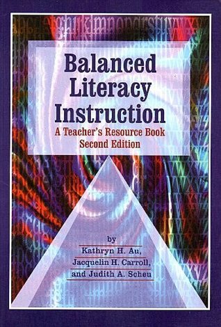 Balanced Literacy Instruction: A Teacher's Resource Book (Paperback)